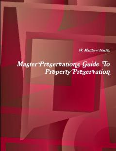 Master Preservations Guide to Property Preservation