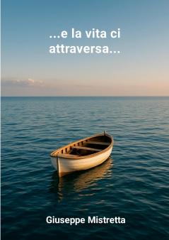 ...E La Vita Ci Attraversa...