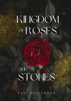 Kingdom of Roses and Stones
