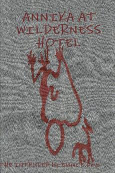 ANNIKA AT WILDERNESS HOTEL - THE INTRUDER