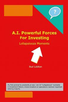 A.I. Powerful Forces For Investing