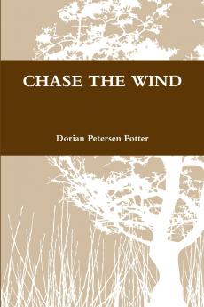 CHASE THE WIND