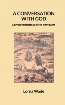 A Conversation With God