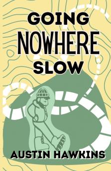 Going Nowhere Slow