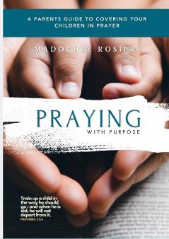 PRAYING WITH PURPOSE