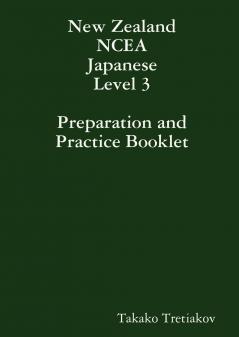 NCEA Japanese Level 3 Preparation and Practice Booklet