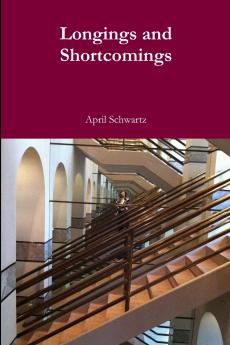 Longings and Shortcomings