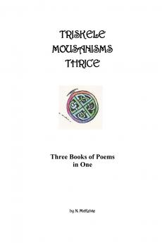 TRISKELE MOUSANISMS THRICE