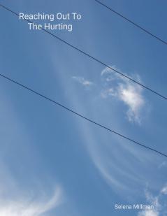 Reaching Out To The Hurting