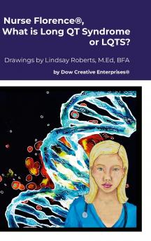 Nurse Florence® What is Long QT Syndrome or LQTS?
