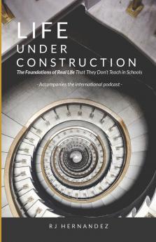 LIFE UNDER CONSTRUCTION