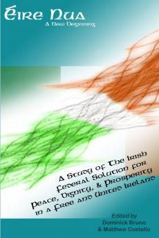 Éire Nua - A New Beginning