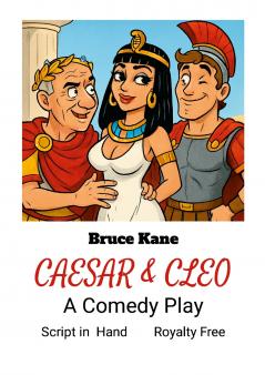 CAESAR & CLEO - A COMEDY PLAY