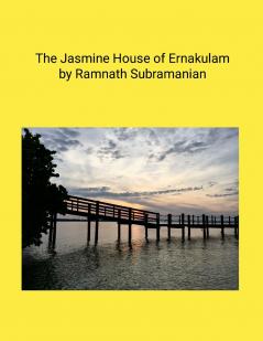 The Jasmine House of Ernakulam