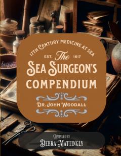 The Sea Surgeon's Chest- Compendium