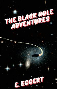 The Black Hole Adventures