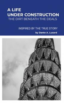 Life Under Construction