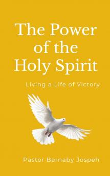 The Power of the Holy Spirit