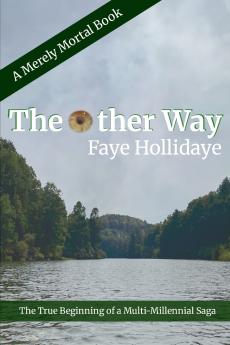 The Other Way (Merely Mortal Series Book 2)