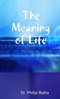 The Meaning of Life