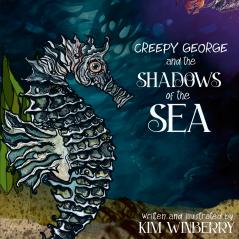 Creepy George and the Shadows of the Sea