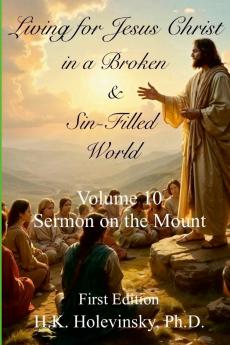 Living for Jesus Christ in a Sin-Filled World