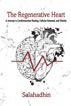 The Regenerative Heart