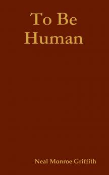 To Be Human