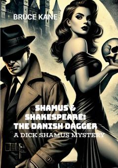 SHAMUS & SHAKESPEARE