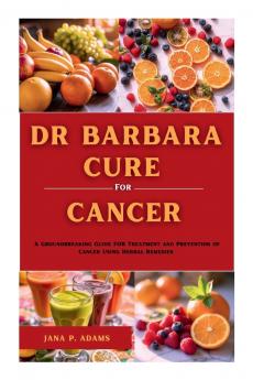 Dr Barbara Cure for Cancer