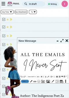 ALL THE EMAILS I NEVER SENT