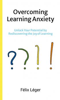 Overcoming Learning Anxiety
