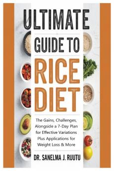 Ultimate Guide to Rice Diet