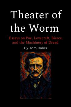 Theater of the Worm