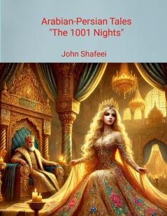 Arabian-Persian Tales (1001 nights)