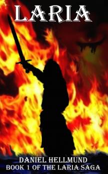 Laria Book 1 of the Laria Saga (Hardcover)