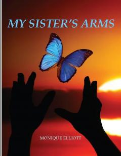 My Sister's Arms
