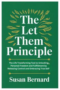 The Let Them Principle