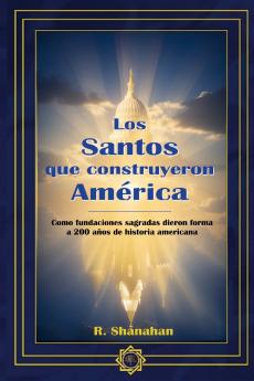Los Santos que construyeron America