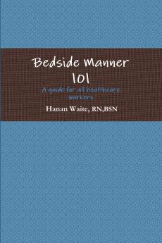 Bedside Manner 101