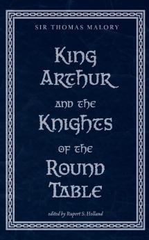 King Arthur and the Knights of the Round Table
