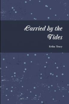Carried by the Tides