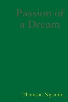 Passion of a Dream