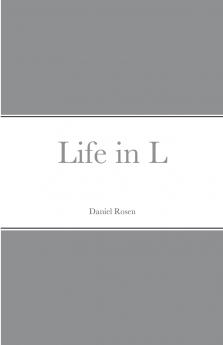 Life in L