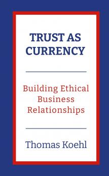 Trust As Currency