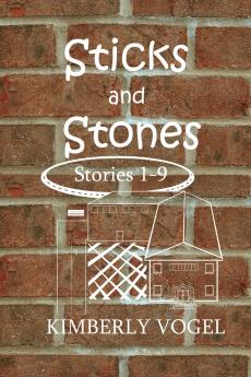 Sticks and Stones