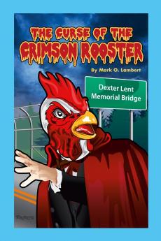 The Curse of the Crimson Rooster