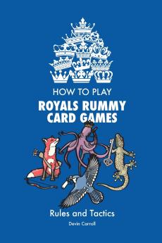How to Play Royals Rummy Card Games