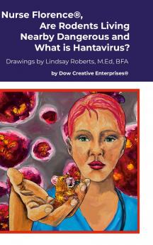 Nurse Florence® Are Rodents Living Nearby Dangerous and What is Hantavirus?