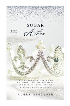 Sugar and Ashes